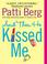 Cover of: And Then He Kissed Me