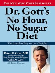 Cover of: Dr. Gott's No Flour, No Sugar(TM) Diet by Peter Gott