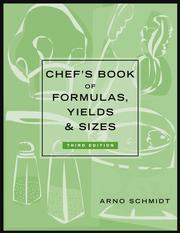 Cover of: Chef's Book of Formulas, Yields, and Sizes by Arno Schmidt