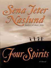 Cover of: Four Spirits by Sena Jeter Naslund