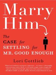 Cover of: Marry Him by Lori Gottlieb