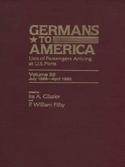 Cover of: Germans to America, Volume 58 July 1, 1889-Apr. 30, 1890 | Glazier Ira A.