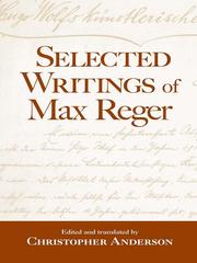 Cover of: Selected Writings of Max Reger by Max Reger