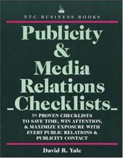 Cover of: Publicity and media relations checklists by David R. Yale