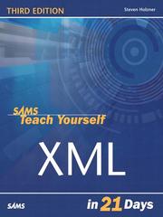 Cover of: Sams Teach Yourself XML in 21 Days by Steven Holzner