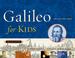 Cover of: Galileo for Kids