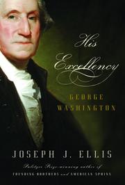 Cover of: His Excellency by Joseph J. Ellis, Joseph J. Ellis