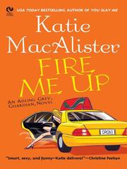 Cover of: Fire Me Up by Katie MacAlister