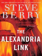 Cover of: The Alexandria Link | Steve Berry