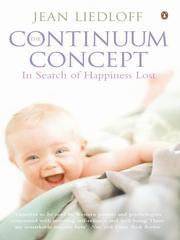 Cover of: The Continuum Concept by Jean Liedloff