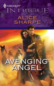 Cover of: Avenging Angel by Alice Sharpe