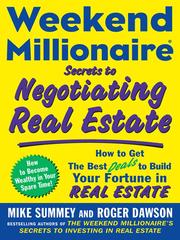 Cover of: Weekend Millionaire® Secrets to Negotiating Real Estate by Roger Dawson