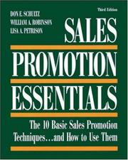 Sales promotion essentials by Don E. Schultz, William A. Robinson, Lisa A. Petrison