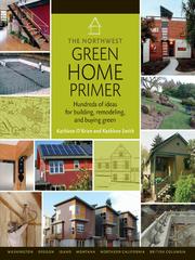 Cover of: The Northwest Green Home Primer