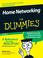 Cover of: Home Networking For Dummies