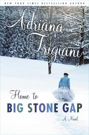 Cover of: Home to Big Stone Gap by Adriana Trigiani