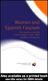 Cover of: Women and Spanish Fascism