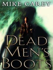 Cover of: Dead Men's Boots by Mike Carey