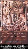 Cover of: The Tapestry of Early Christian Discourse