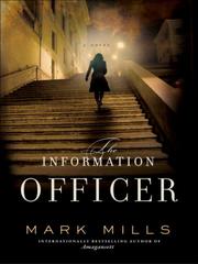 Cover of: The Information Officer by Mark Mills