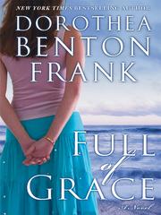 Cover of: Full of Grace by Dorothea Benton Frank