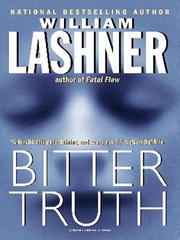 Cover of: Bitter Truth by William Lashner