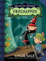 Cover of: Frognapped by Angie Sage, Angie Sage