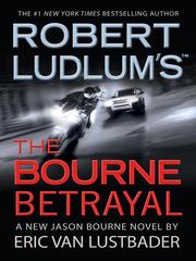 Cover of: Robert Ludlum's (TM) The Bourne Betrayal by Eric Van Lustbader