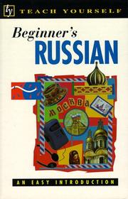 Cover of: Beginner's Russian: An Easy Introduction (Teach Yourself)