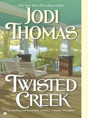 Cover of: Twisted Creek by Jodi Thomas