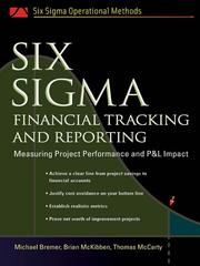 Cover of: Six Sigma Financial Tracking and Reporting by Michael Bremer