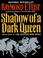 Cover of: Shadow of a Dark Queen