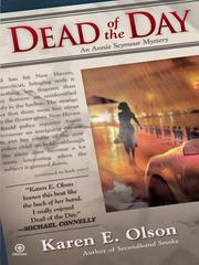 Cover of: Dead of the Day by Karen E. Olson