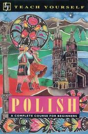 Cover of: Teach Yourself Polish Complete Course by Nigel Gotteri, Joanna Gray, Nigel Gotteri, Joanna Gray