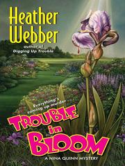 Cover of: Trouble in Bloom by Heather Webber