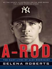 Cover of: A-Rod by Selena Roberts