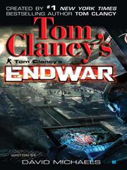 Cover of: Tom Clancy's Endwar by Tom Clancy