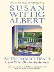 Cover of: An Unthymely Death and Other Garden Mysteries by Susan Wittig Albert
