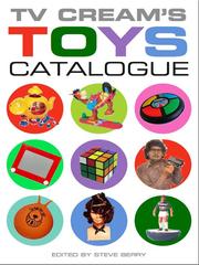 Cover of: TV Cream Toys | Steve Berry