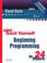 Cover of: Sams Teach Yourself Beginning Programming in 24 Hours, Second Edition