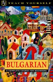 Cover of: Teach Yourself Bulgarian Complete Course