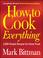 Cover of: How to Cook Everything (Completely Revised 10th Anniversary Edition)