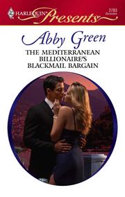 Cover of: The Mediterranean Billionaire's Blackmail Bargain by Abby Green