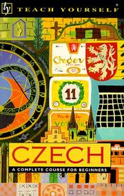Cover of: Czech: a complete course for beginners