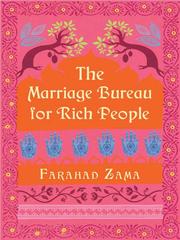 Cover of: The Marriage Bureau for Rich People by Farahad Zama, Farahad Zama