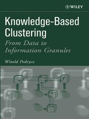 Cover of: Knowledge-Based Clustering by Witold Pedrycz, Witold Pedrycz