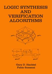 Cover of: Logic Synthesis and Verification Algorithms | Gary D. Hachtel