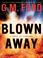 Cover of: Blown Away