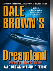 Cover of: Dale Brown's Dreamland: End Game by Dale Brown, Jim Defelice, Dale Brown