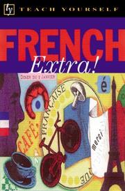 Cover of: Teach Yourself French Extra! (Teach Yourself)